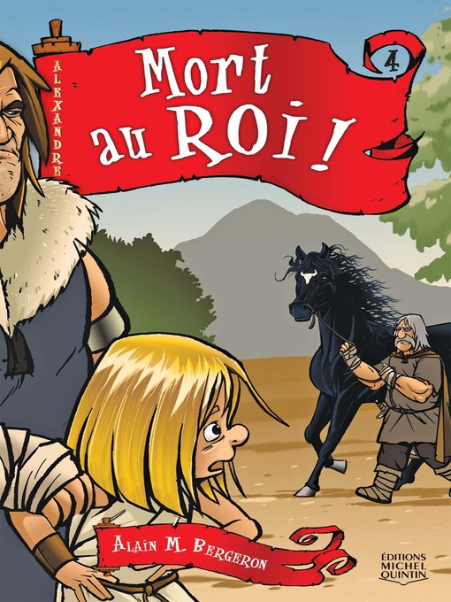 Title details for Mort au roi! by Alain M. Bergeron - Available